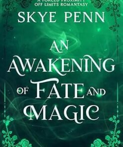 An Awakening of Fate and Magic