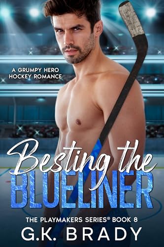 Besting the Blueliner (The Playmakers Series Book 8)