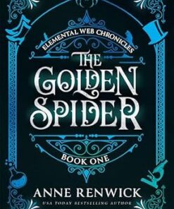The Golden Spider (Elemental Web Chronicles Book 1)