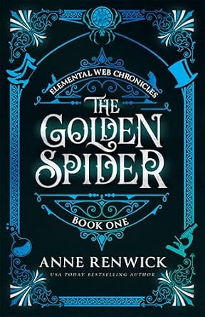 The Golden Spider (Elemental Web Chronicles Book 1)
