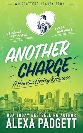 Another Charge (Wildcatters Hockey Book 1)