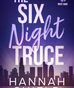 The Six Night Truce (West Oaks Heroes Book 1)