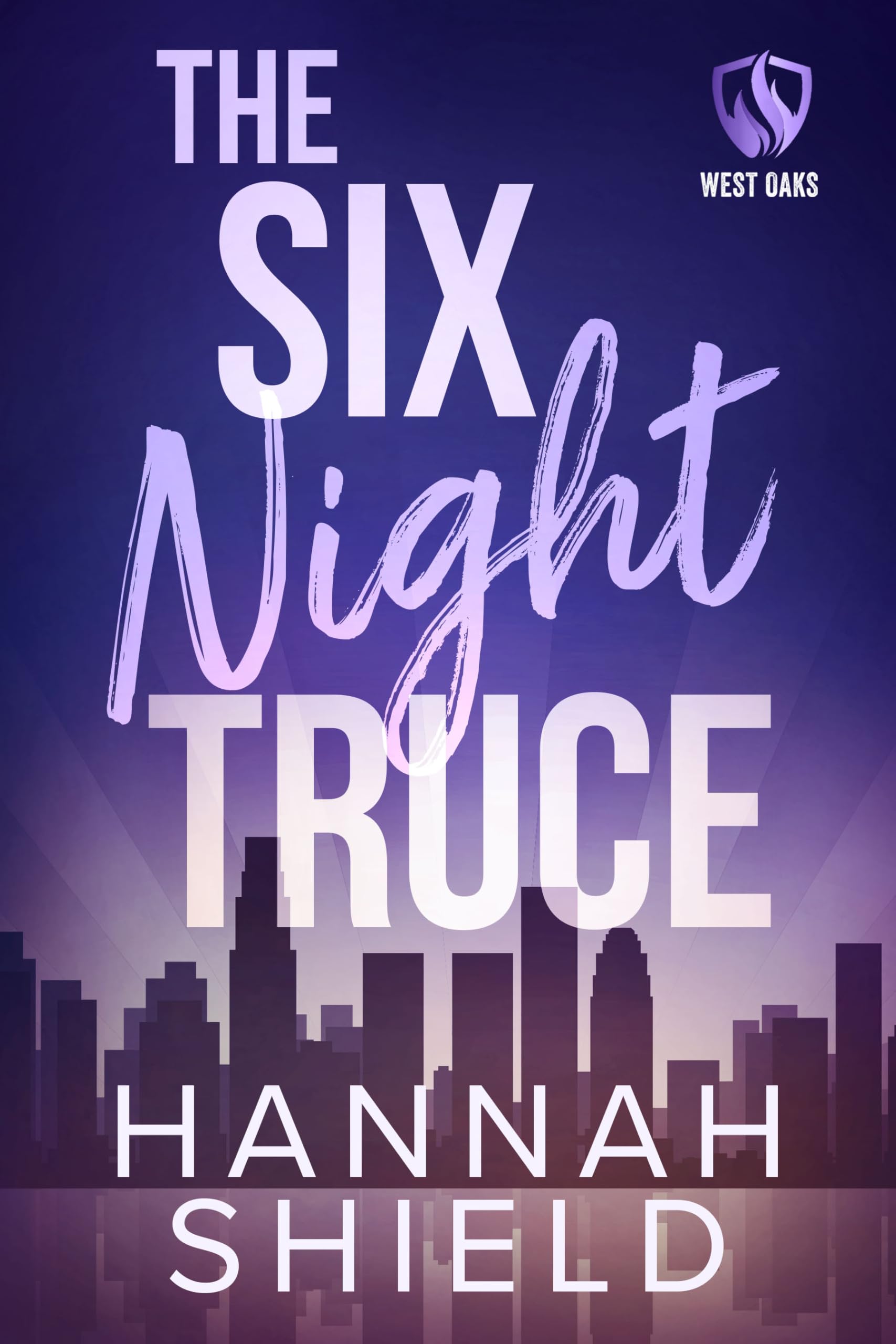 The Six Night Truce (West Oaks Heroes Book 1)