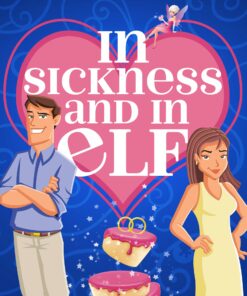 In Sickness and In Elf (Paranormal Wedding Planners Book 1)