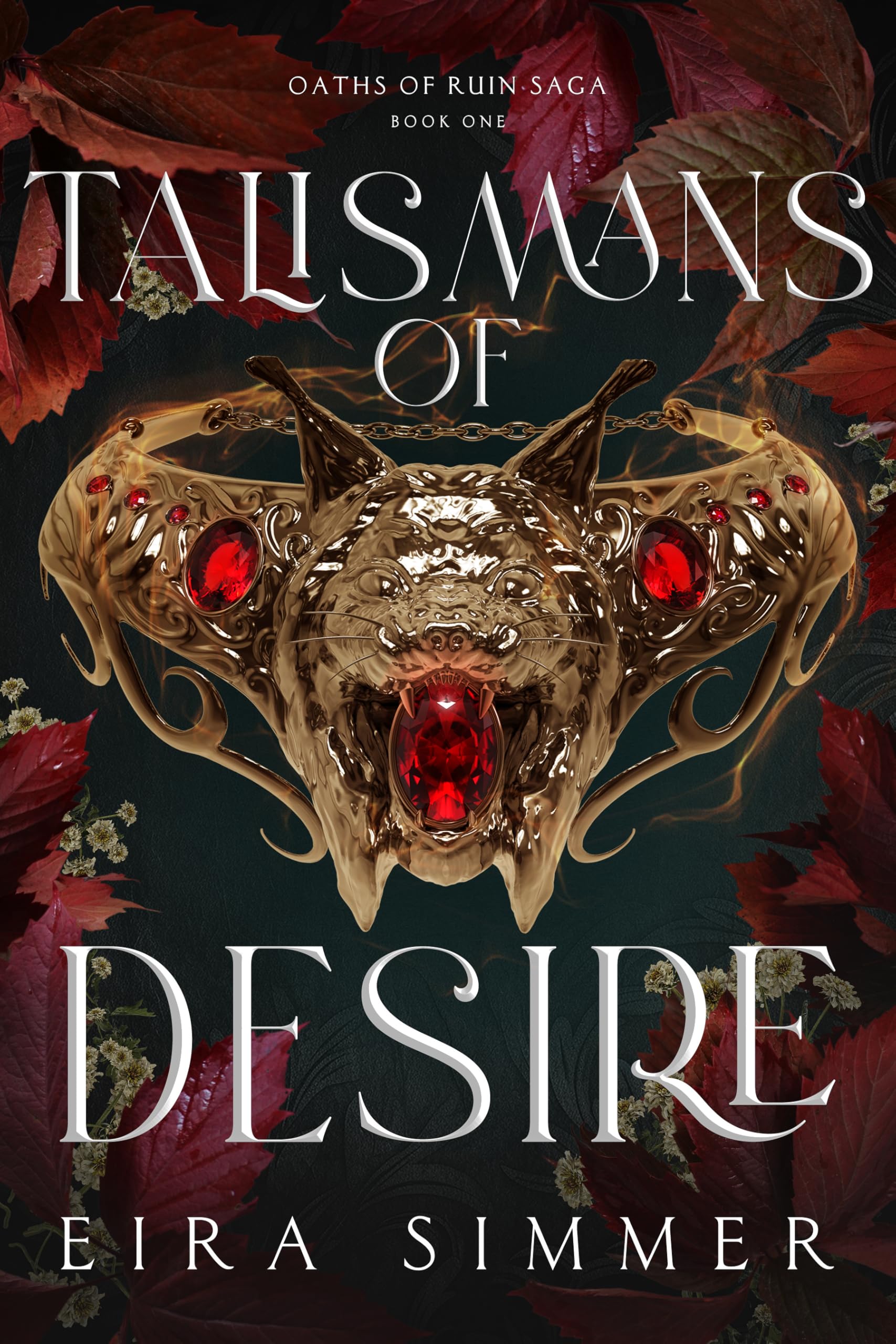Talismans of Desire (Oaths of Ruin Saga Book 1)