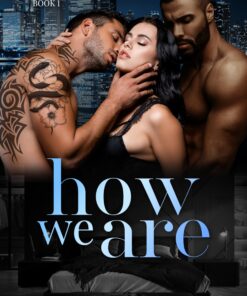 How We Are (Choosing Us Book 1)