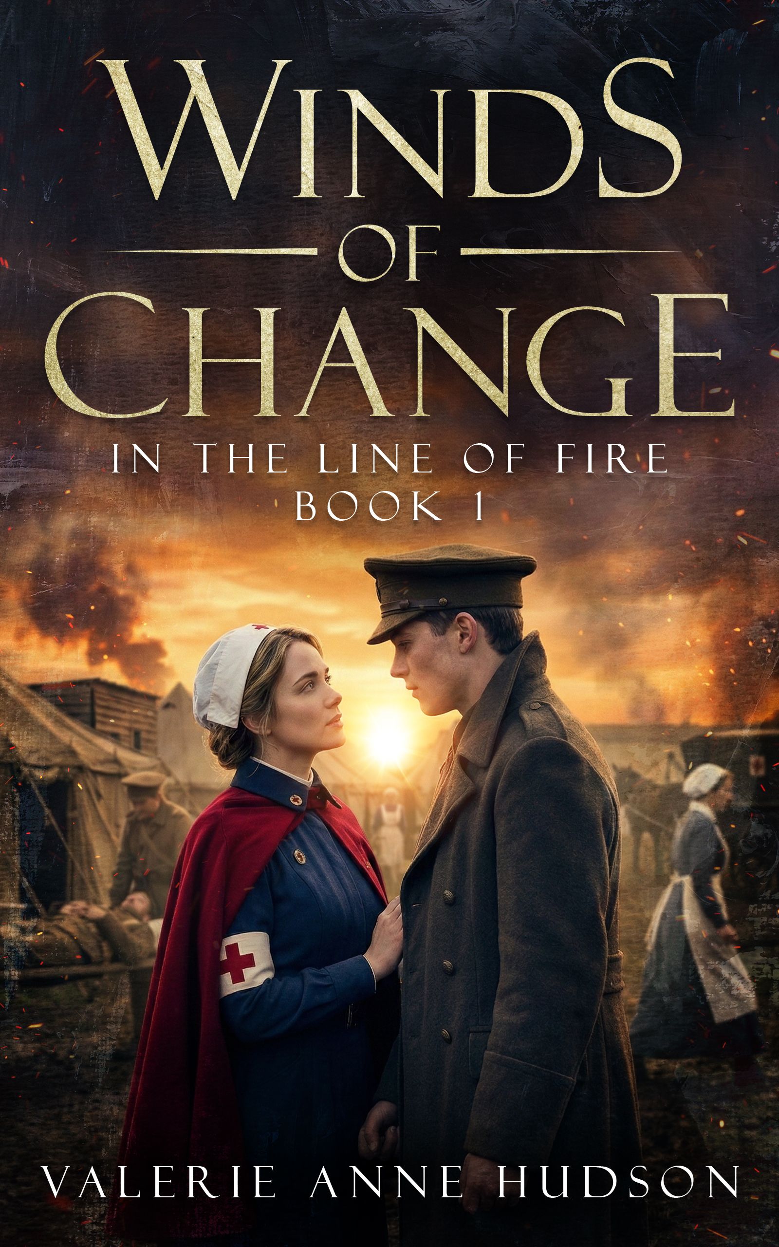 Winds of Change: In the Line of Fire (Winds of Change Book 1)