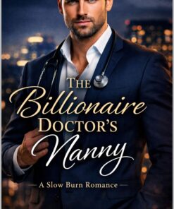 The Billionaire Doctors Nanny