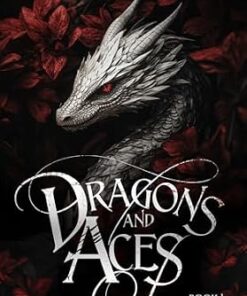 Dragons and Aces (Dragons and Aces Series Book 1)