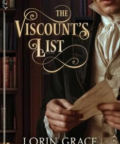 The Viscount's List (Heirs & Heroes Book 1)