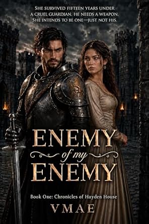 Enemy of My Enemy (Chronicles of Hayden House Book 1)