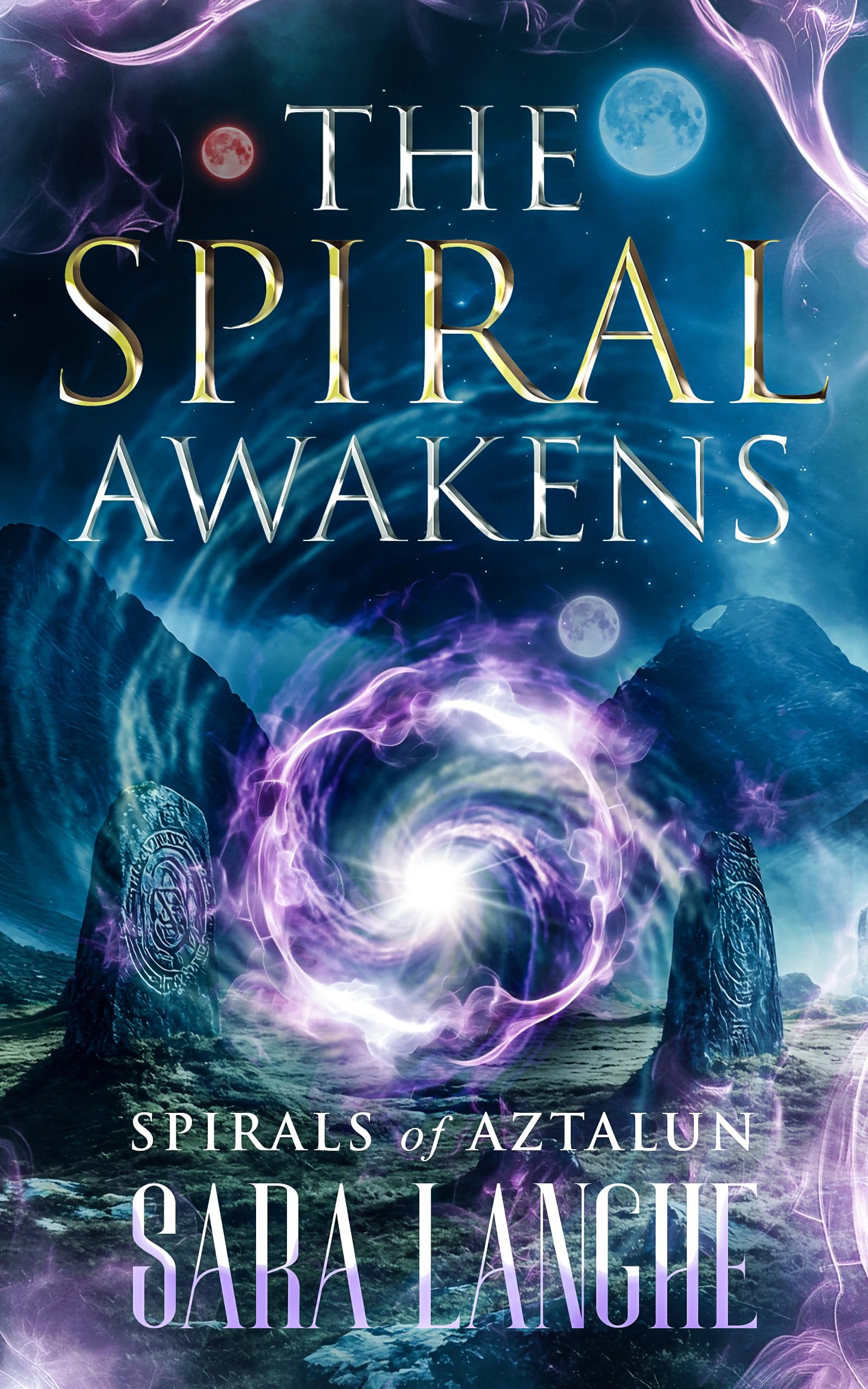 The Spiral Awakens (Spirals of Aztalun Book 1)