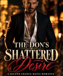 The Don's Shattered Desire
