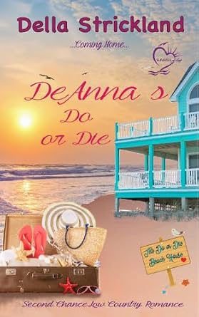 DeAnna's Do or Die (Sunrises of Love Book 1)