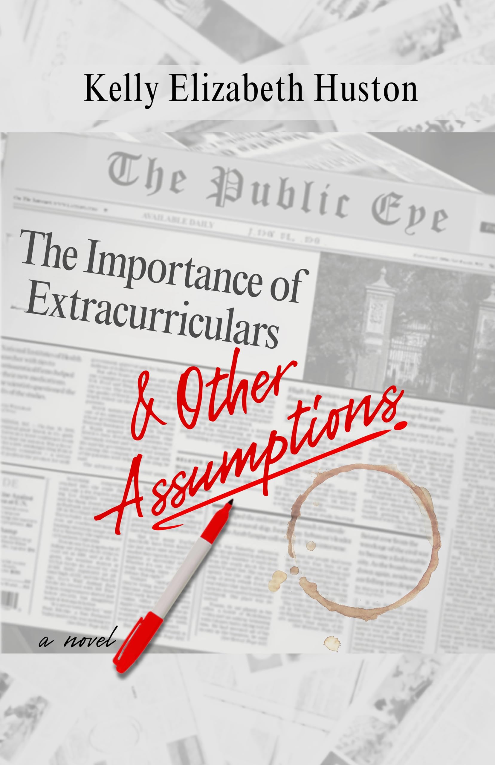 The Importance of Extracurriculars & Other Assumptions (Found Families Series Book 5)