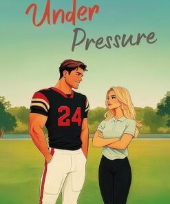 Under Pressure (San Antonio Outlaws Book 2)