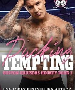 Pucking Tempting (Boston Bruisers Hockey Romance Series Book 1)