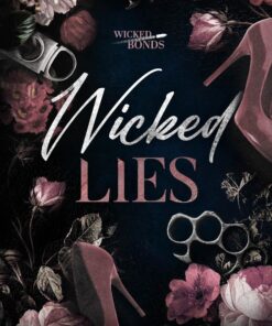 Wicked Lies (Wicked Bonds Book 1)