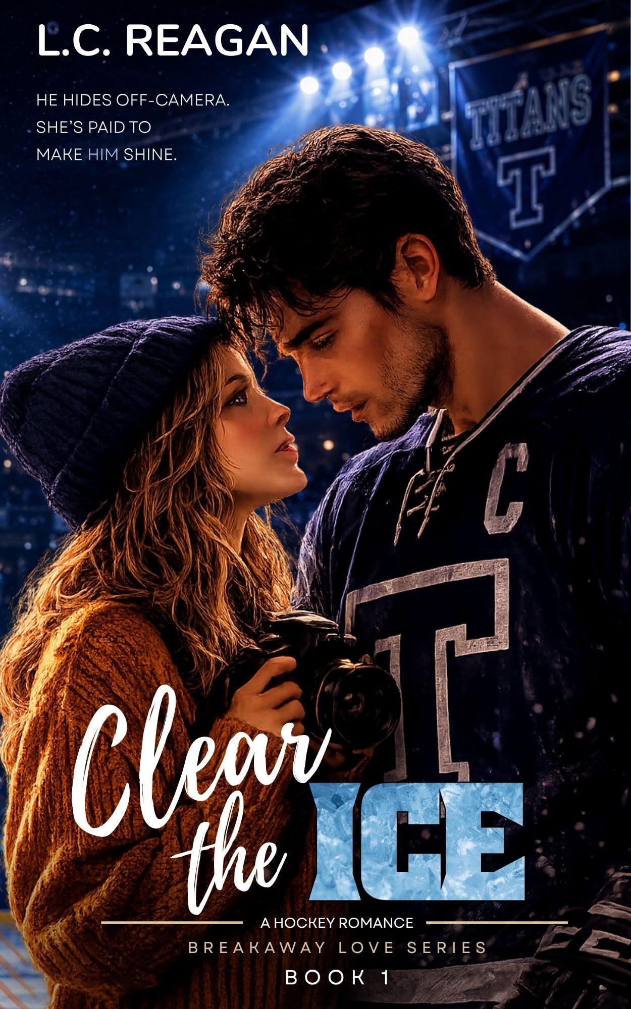 Clear The Ice (The Breakaway Love Series Book 1)