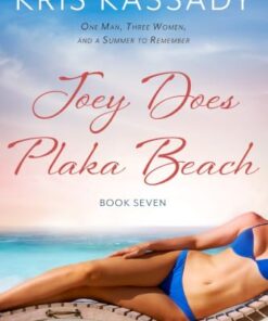 Joey Does Plaka Beach (The Joey Series Book 7)