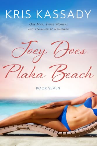 Joey Does Plaka Beach (The Joey Series Book 7)