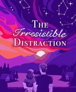 The Irresistible Distraction (Grad or Die Romance)