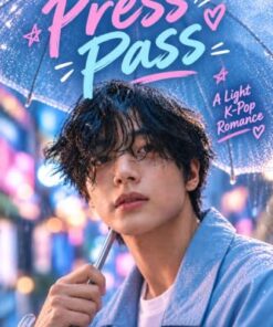 Press Pass (Light K-Pop Romance Book 3)