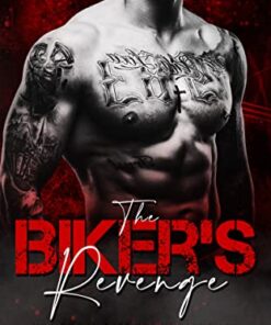 The Biker's Revenge: Sunset Coast (Underground Crows MC Book 1)