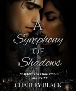 A Symphony of Shadows (Blackwater Chronicles)