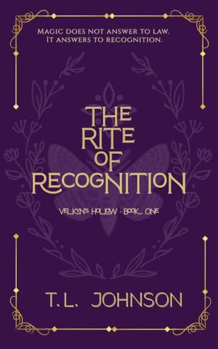 The Rite of Recognition (Velkyn’s Hollow Book 1)