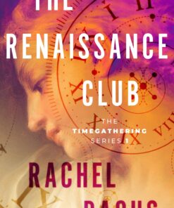 The Renaissance Club (The Timegathering Series Book 1)