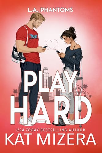 Play Hard (L.A. Phantoms Book 1)
