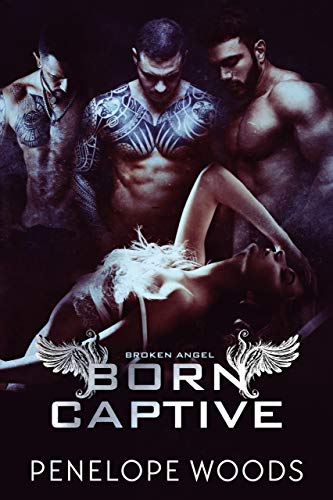 Born Captive (Broken Angel Book 1)