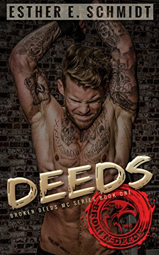 Deeds (Broken Deeds MC Series Book 1)