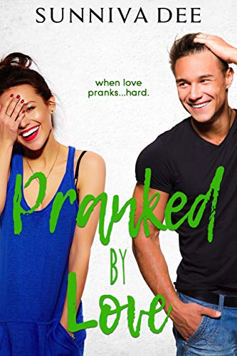 Pranked by Love (#LovePranks Book 2)