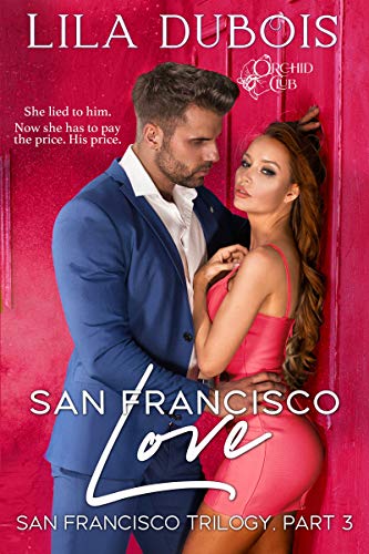 San Francisco Love (San Francisco Trilogy Book 3)