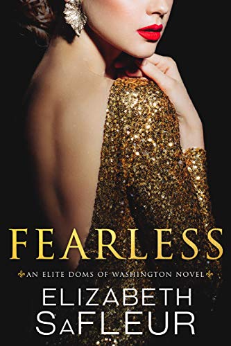 Fearless (Elite Doms of Washington Book 5)