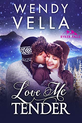 Love Me Tender (Ryker Falls Book 3)