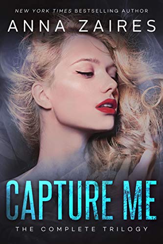 Capture Me (The Complete Trilogy)