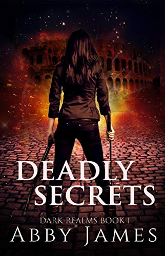 Deadly Secrets (Dark Realms Book 1)