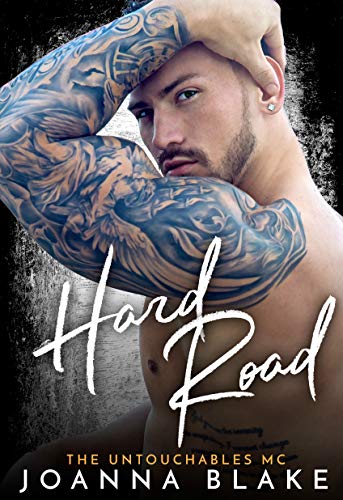 Hard Road (The Untouchables MC Book 4)