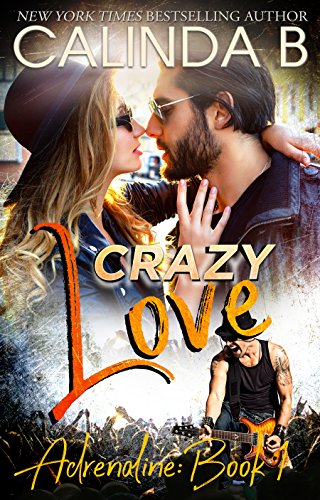 Crazy Love (Adrenaline Book 1)