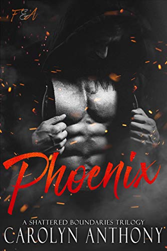 Phoenix (Flames & Ashes Book 1)