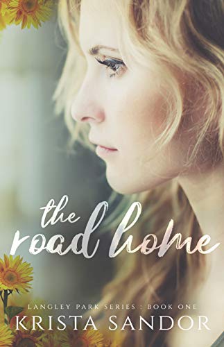 The Road Home (Langley Park Series)