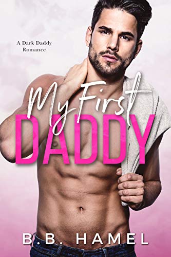 My First Daddy (Dark Daddies Book 7)