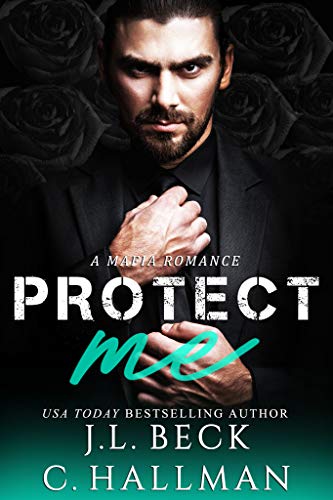 Protect Me (The Rossi Crime Family Book 2)