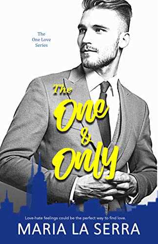 The One & Only (The One Love Book 1)