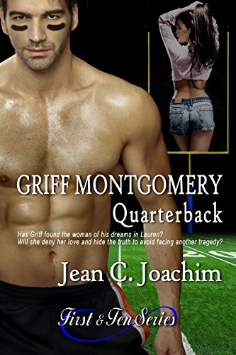Griff Montgomery, Quarterback (First & Ten Series Book 1)