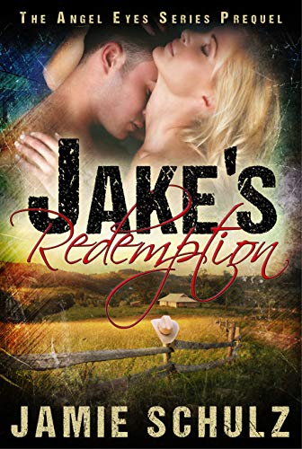 Jake’s Redemption (The Angel Eyes Series Prequel)