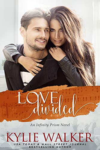 Love Divided (Infinity Prism Series Book 4)